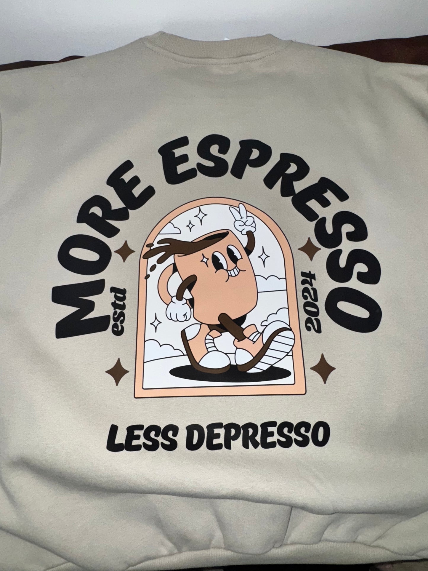 'More espresso less depresso' Sweatshirt